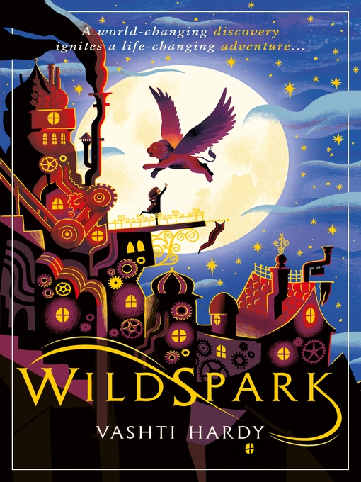 Title details for Wildspark by Vashti Hardy - Available